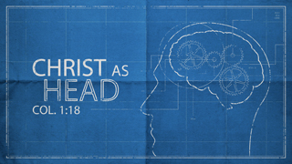 Christ as head