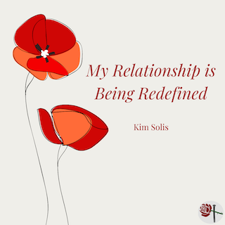 2021 05 07My Relationship is Being Redefined