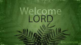 Welcome Lord