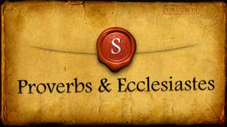 proverbs y ecclesiastes