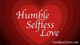 humble selfless love