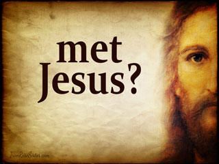 met Jesus